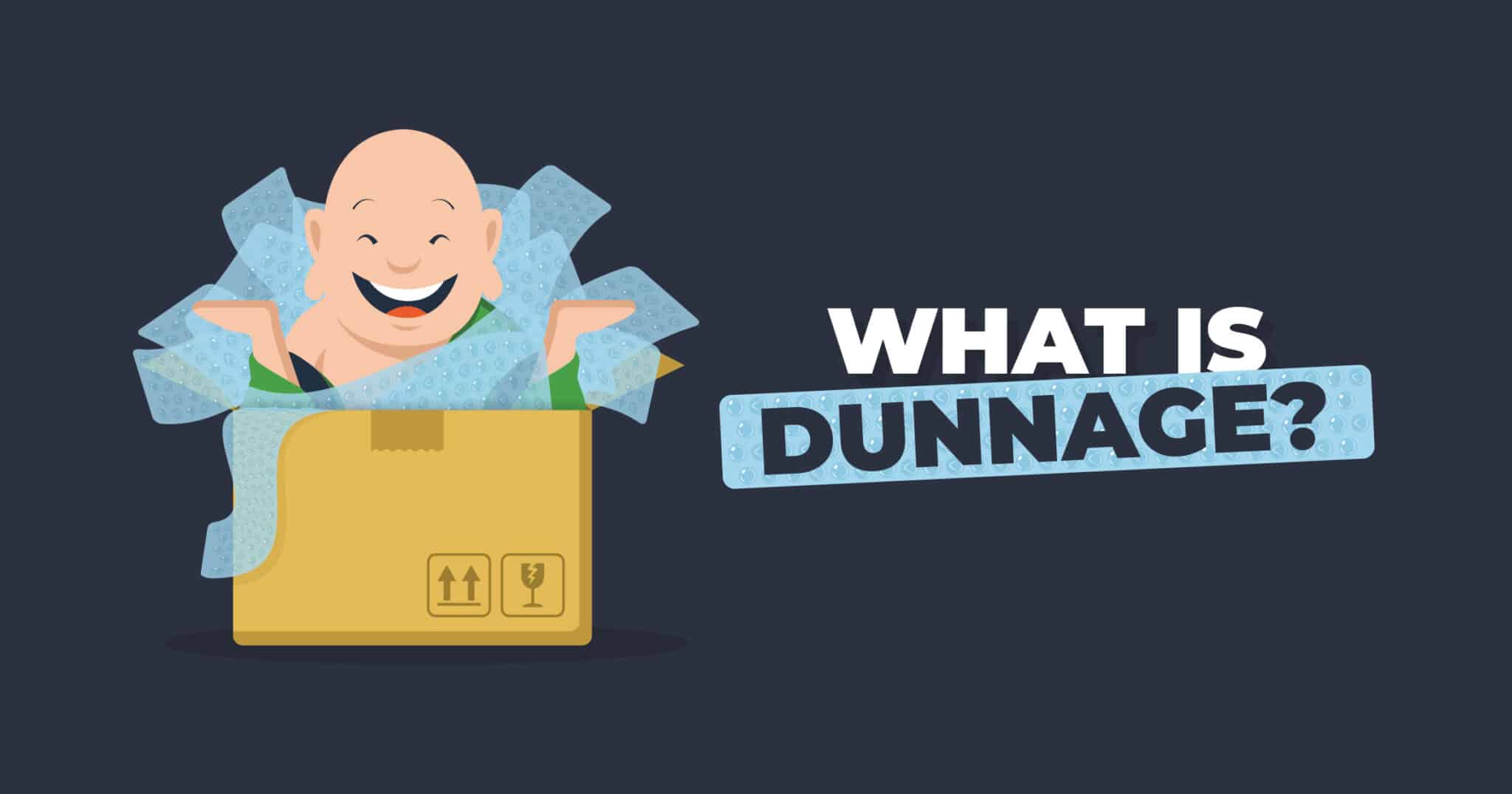 What is Dunnage? | eCommerce Inventory | Types of Dunnage