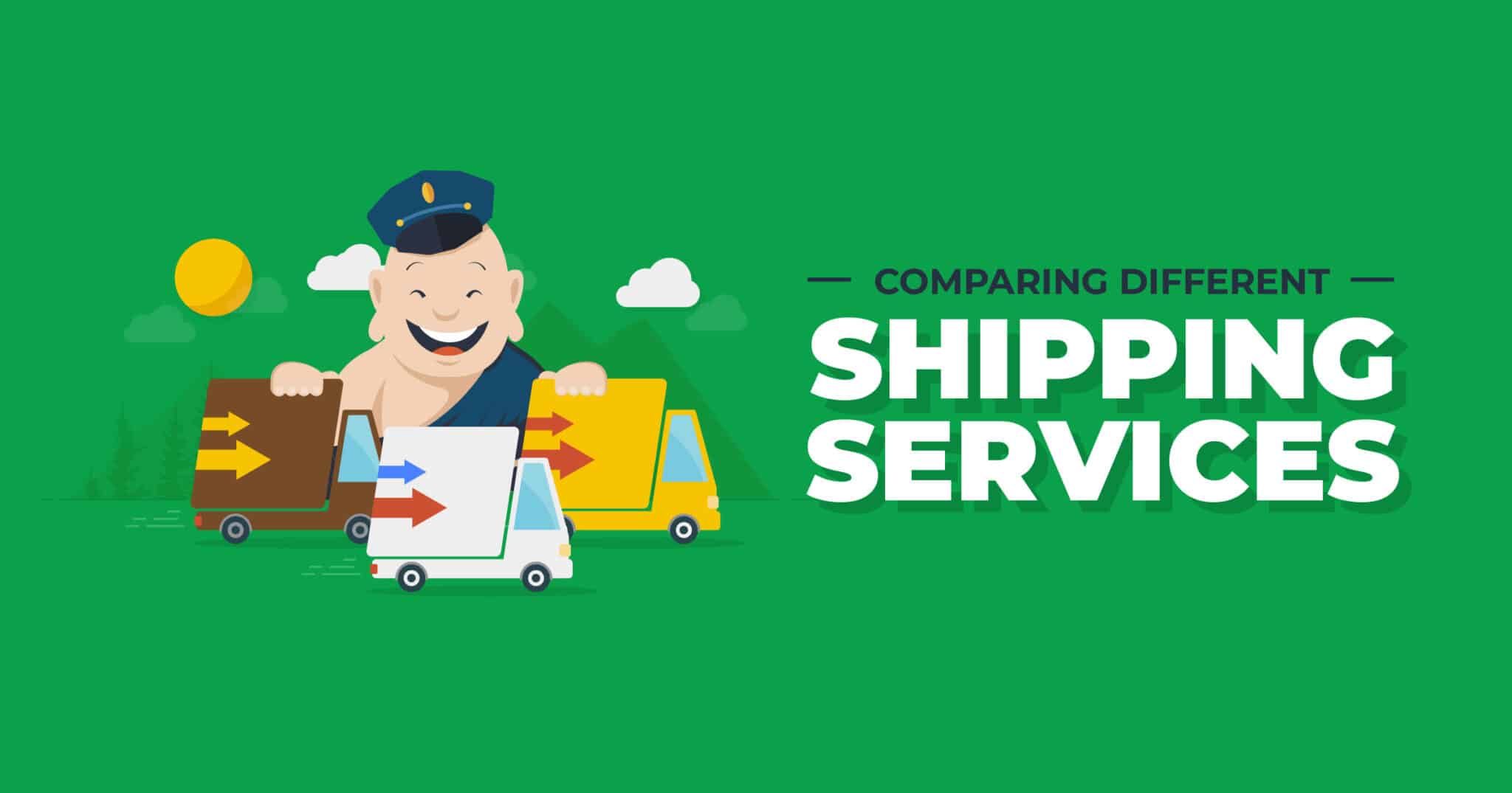 Comparing Different Shipping Services