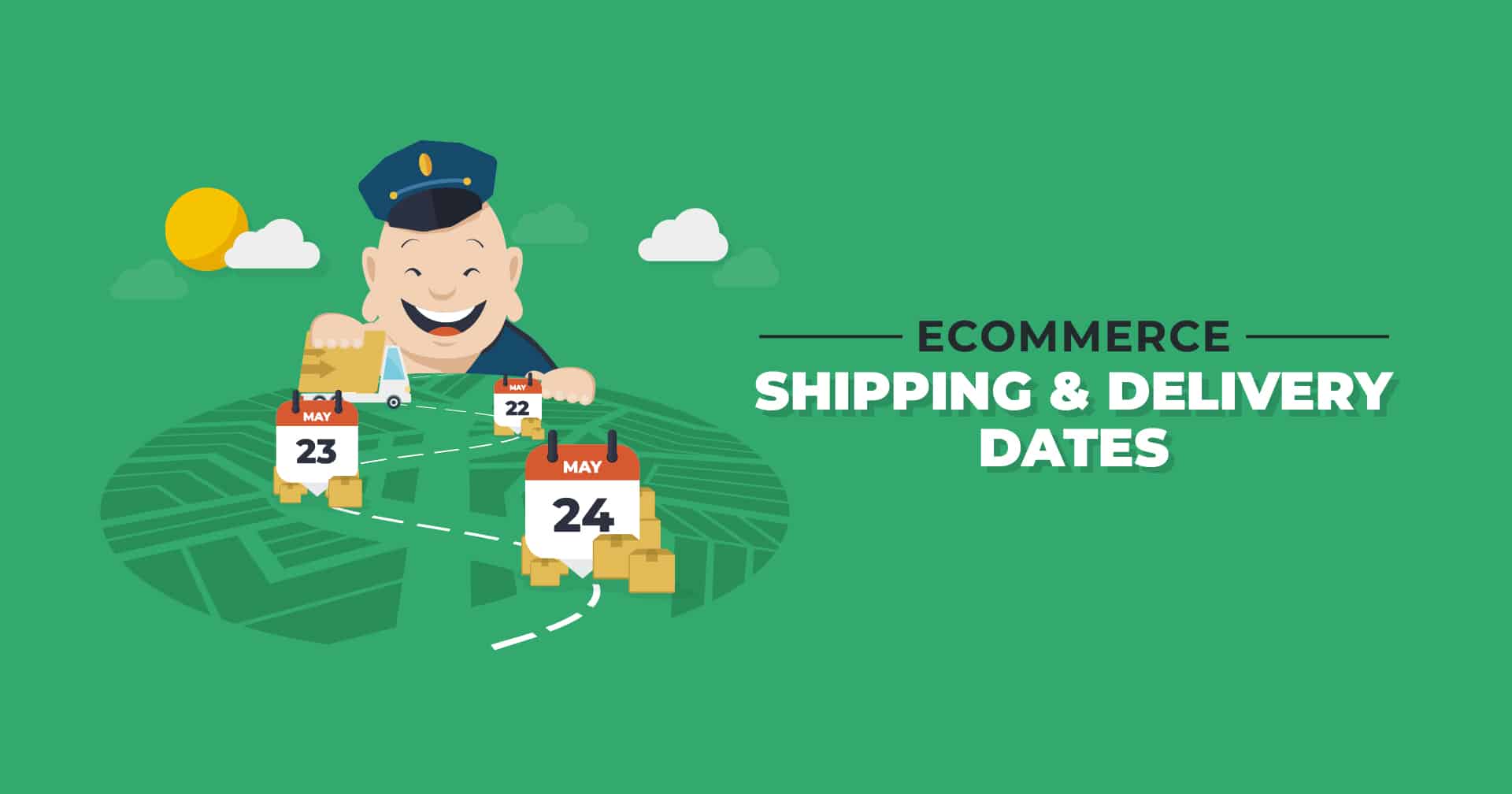 eCommerce Shipping & Delivery Dates