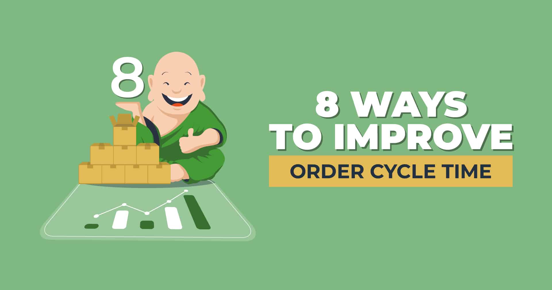 8 Ways to Improve Order Cycle Time