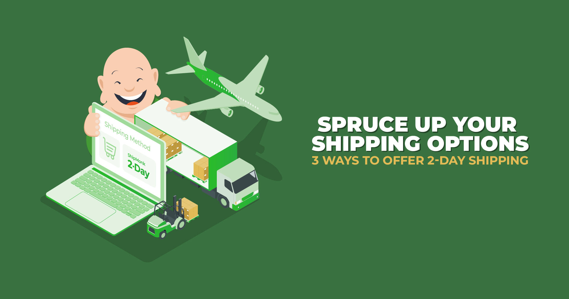 Spruce Up Your Shipping Options