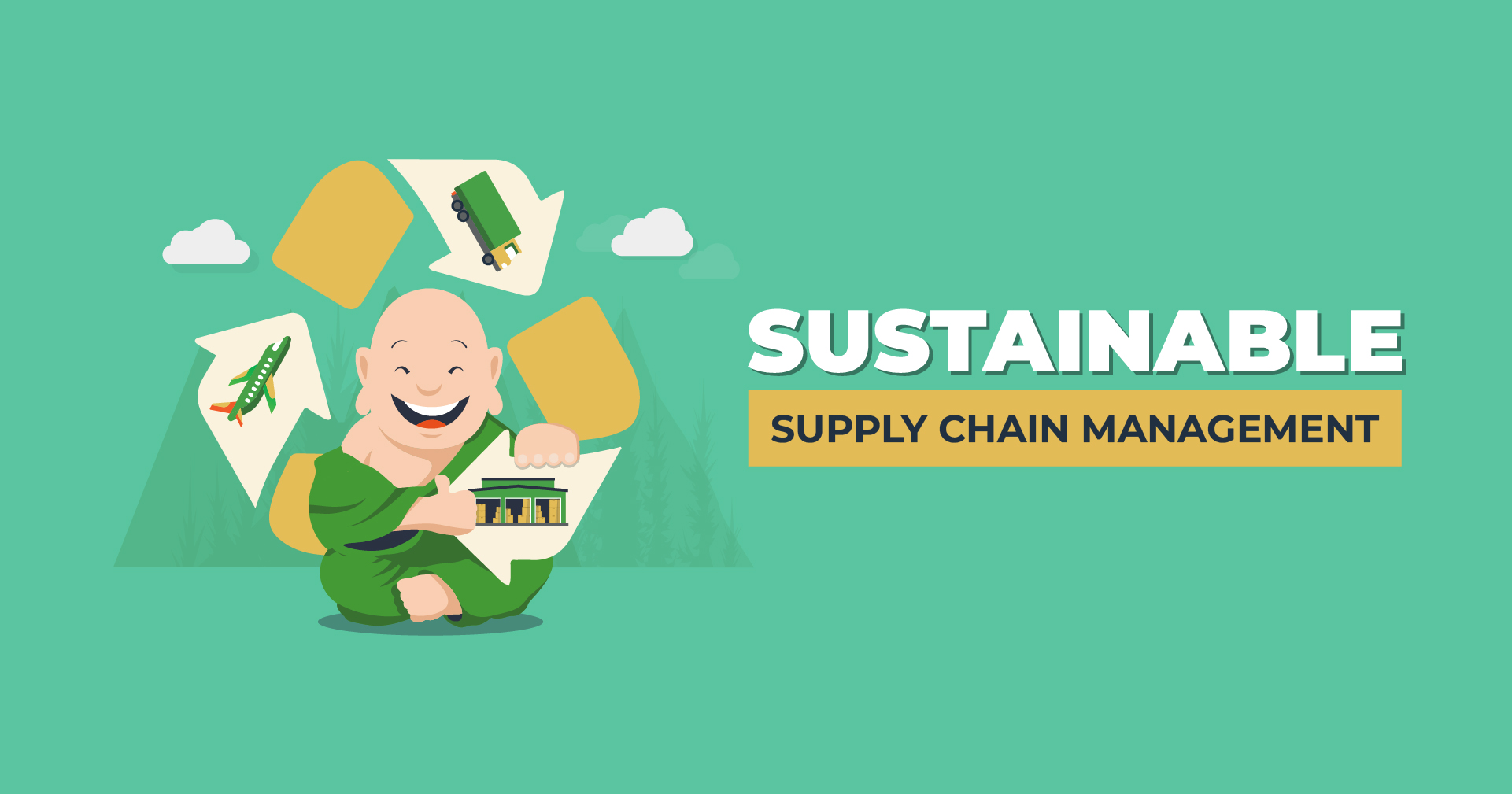 Sustainable Supply Chain Management