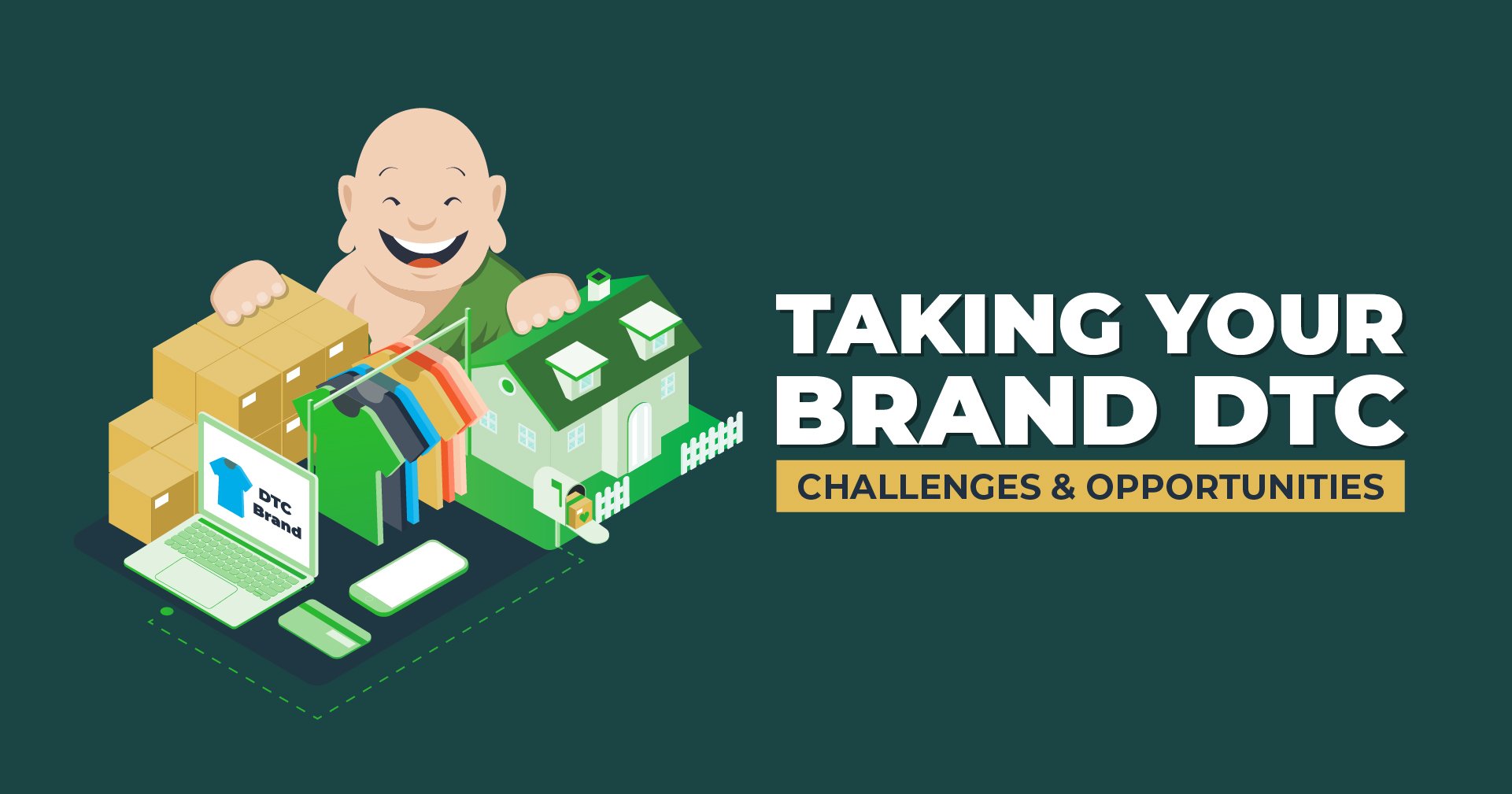 Taking Your Brand DTC