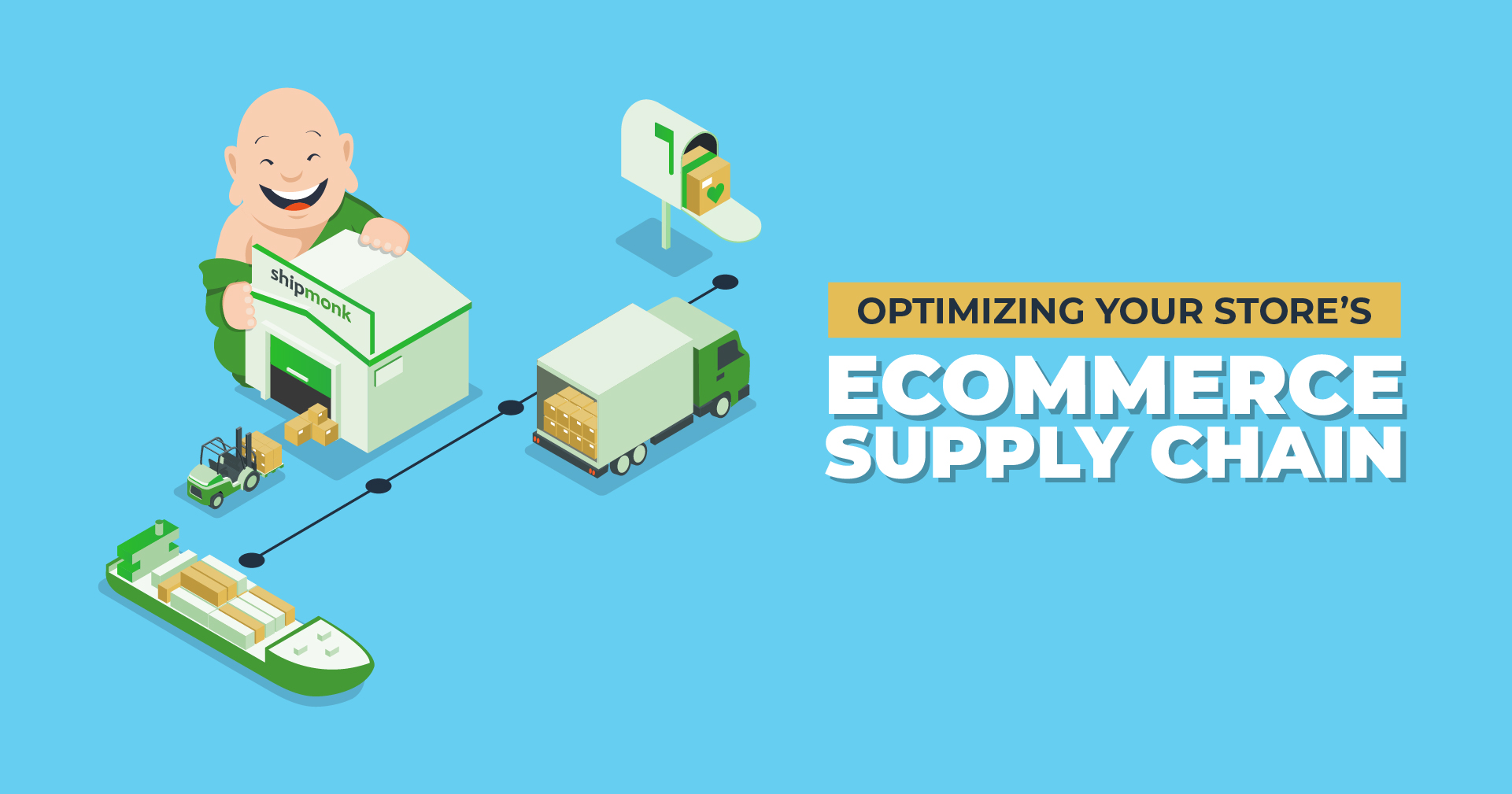 Optimizing Your Store's Ecommerce Supply Chain