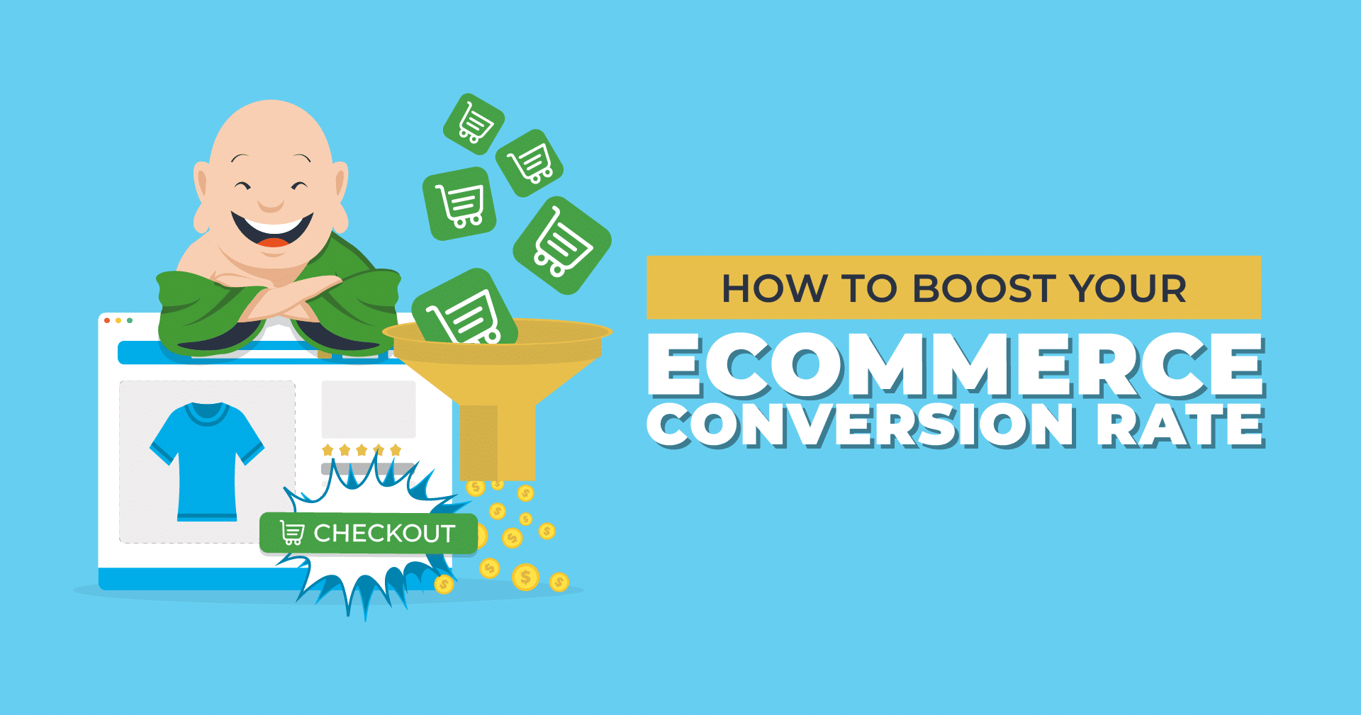 How to Boost Your Ecommerce Conversion Rate