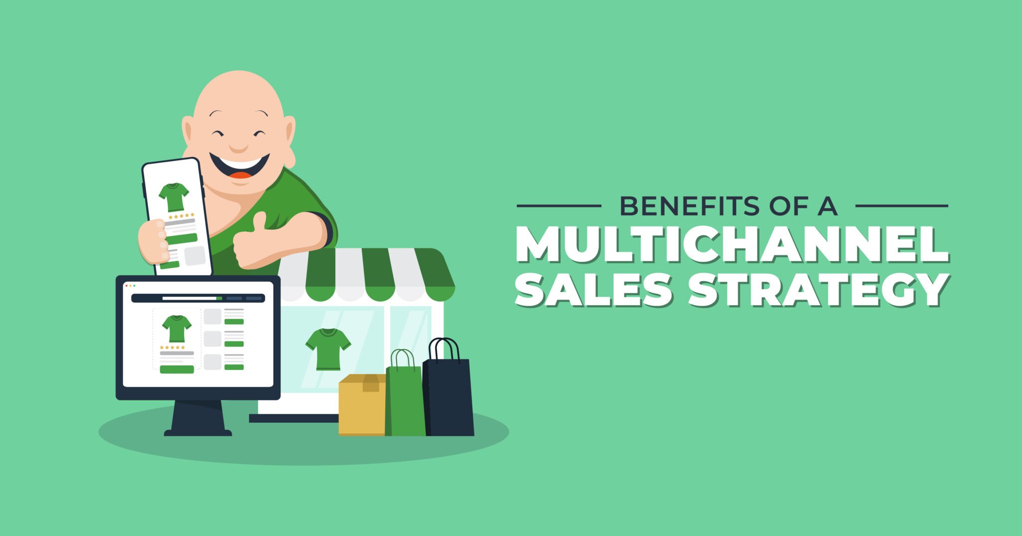 Benefits of a Multichannel Sales Strategy