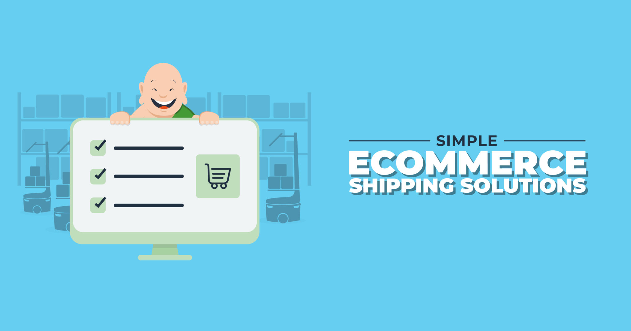 Simple Ecommerce Shipping Solutions