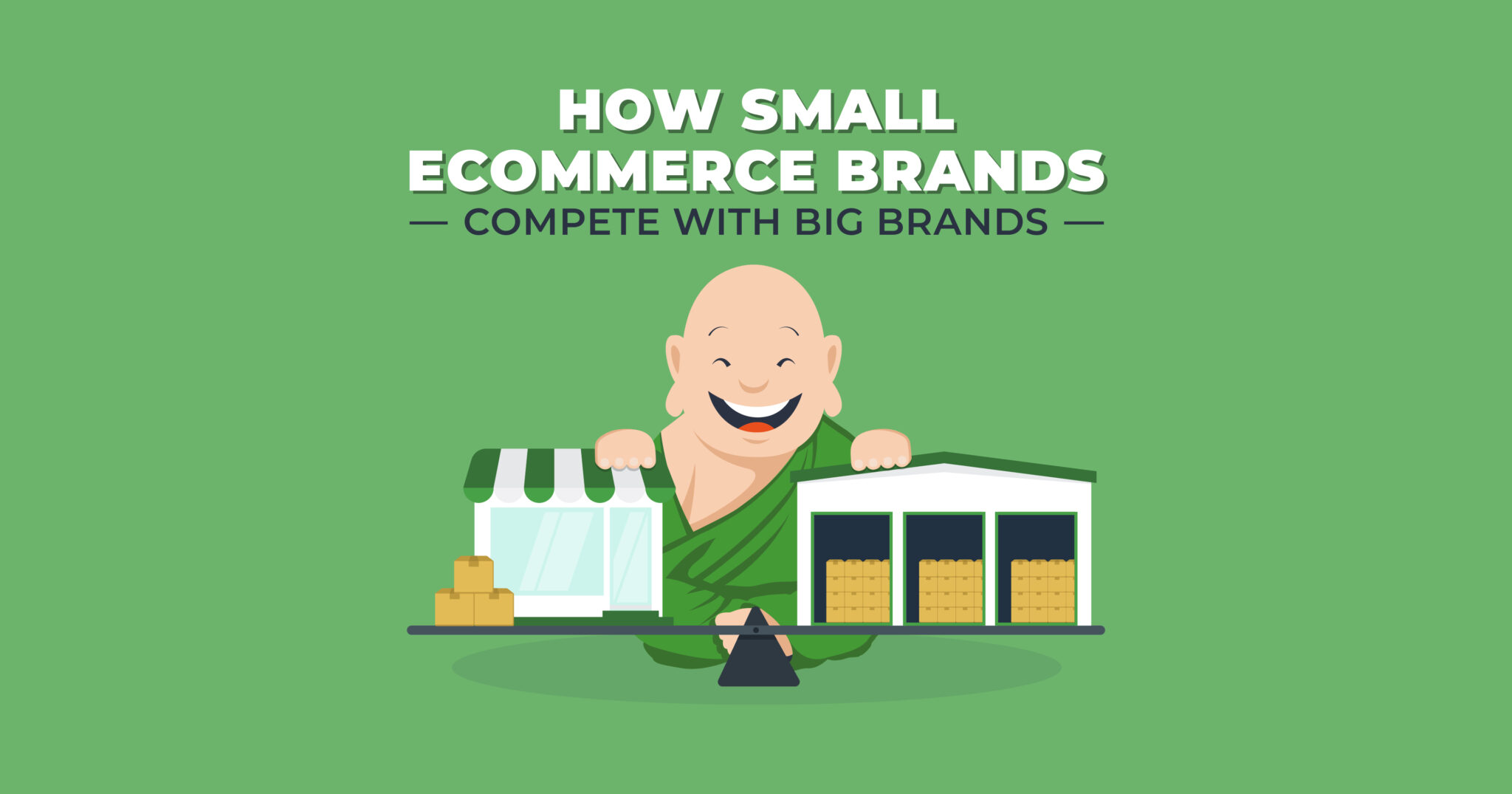 How Small Ecommerce Brands Compete with Big Ecommerce Brands