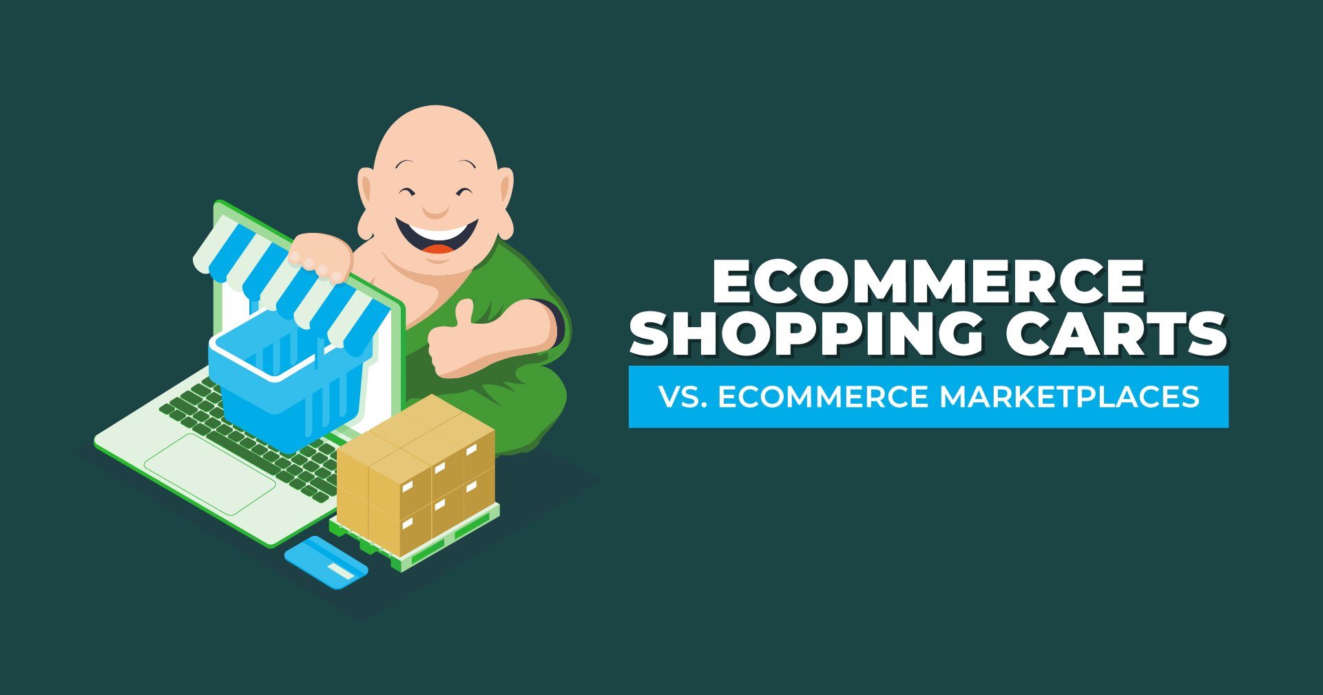 Ecommerce Shopping Carts vs. Ecommerce Marketplaces